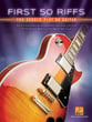 First 50 Riffs You Should Play On Guitar Guitar and Fretted sheet music cover